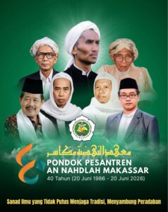 Empat Puluh Tahun Pondok Pesantren An Nahdlah Makassar: Menjaga Tradisi, Menyambung Peradaban